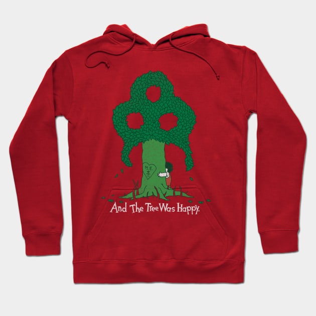 And The Tree Was Happy Hoodie by BeanePod